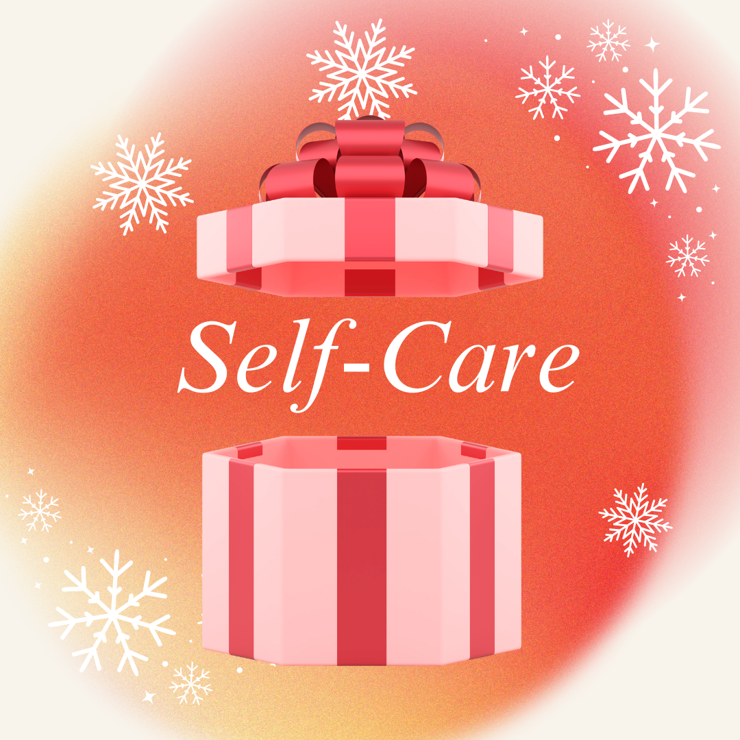 The Gift of Holiday Self-Care